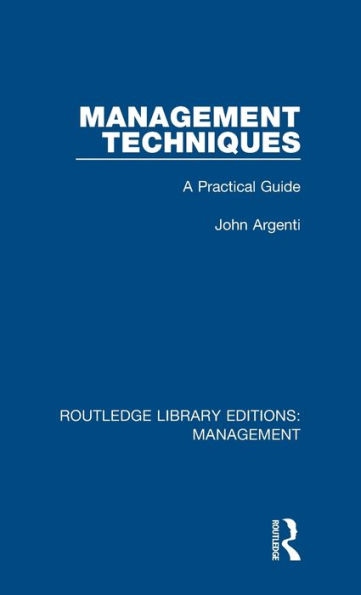 Management Techniques: A Practical Guide
