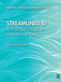 Streamlined ID: A Practical Guide to Instructional Design / Edition 2