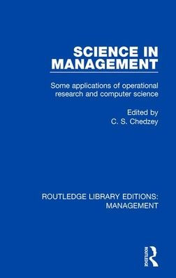 Science in Management: Some Applications of Operational Research and Computer Science / Edition 1