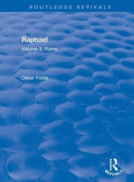 Title: Revival: Raphael (1948): Volume 2, Author: Oskar Fichel