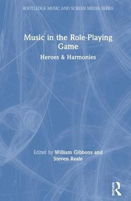 Music in the Role-Playing Game: Heroes & Harmonies