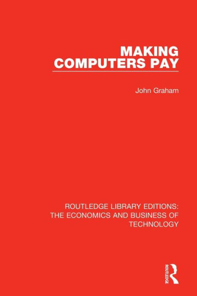 Making Computers Pay / Edition 1