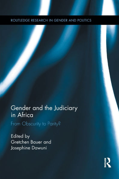 Gender and the Judiciary in Africa: From Obscurity to Parity? / Edition 1