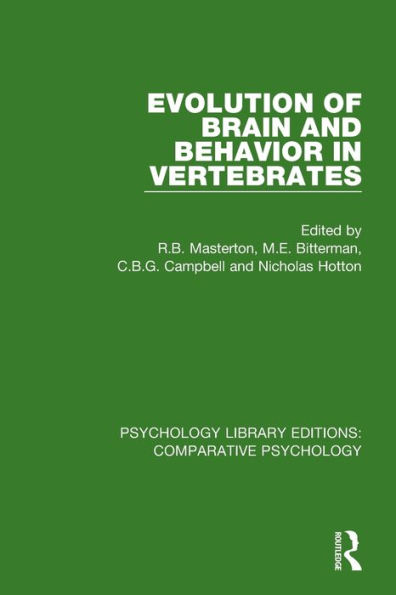 Evolution of Brain and Behavior in Vertebrates / Edition 1