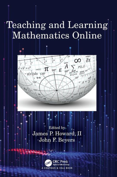 Teaching and Learning Mathematics Online / Edition 1