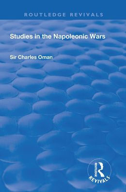 Revival: Studies in the Napoleonic Wars (1929)