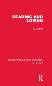 Title: Reading and Loving, Author: Leila Berg