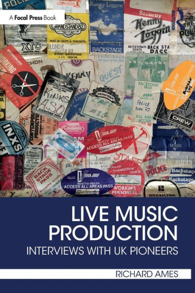 Live Music Production: Interviews with UK Pioneers / Edition 1