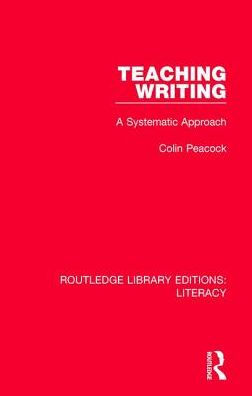 Teaching Writing: A Systematic Approach