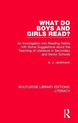 What do Boys and Girls Read?: An Investigation into Reading Habits with Some Suggestions about the Teaching of Literature Secondary Senior Schools