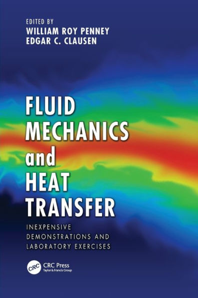 Fluid Mechanics and Heat Transfer: Inexpensive Demonstrations Laboratory Exercises