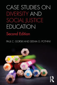 Title: Case Studies on Diversity and Social Justice Education, Author: Paul C. Gorski