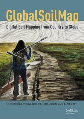 GlobalSoilMap - Digital Soil Mapping from Country to Globe: Proceedings of the Global Map 2017 Conference, July 4-6, 2017, Moscow, Russia