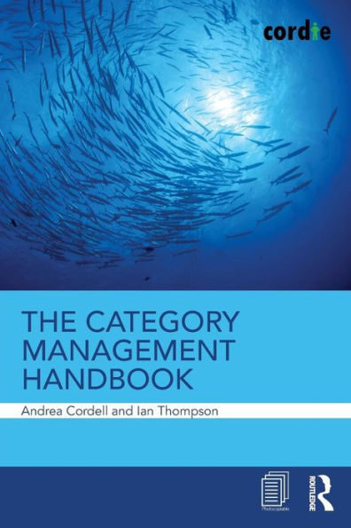 The Category Management Handbook / Edition 1