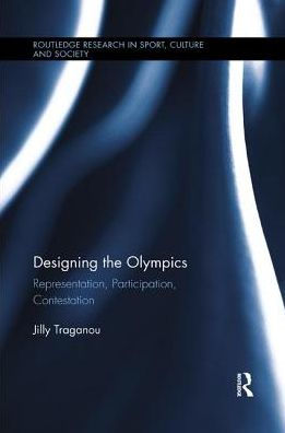 Designing the Olympics: Representation, Participation, Contestation