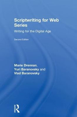 Scriptwriting for Web Series: Writing for the Digital Age