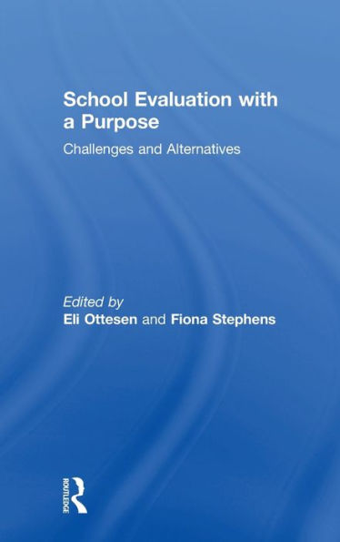 School Evaluation with a Purpose: Challenges and Alternatives