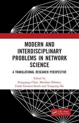 Modern and Interdisciplinary Problems in Network Science: A Translational Research Perspective / Edition 1