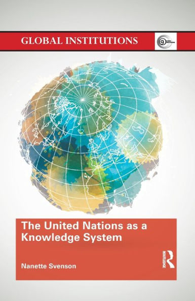 The United Nations as a Knowledge System