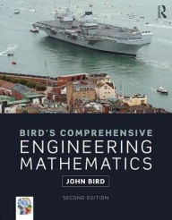 Title: Bird's Comprehensive Engineering Mathematics / Edition 2, Author: John Bird