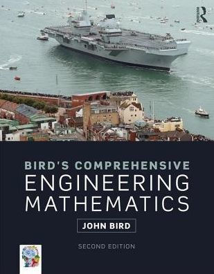 Bird's Comprehensive Engineering Mathematics / Edition 2