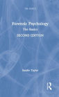 Forensic Psychology: The Basics