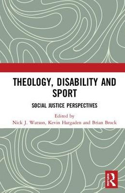 Theology, Disability and Sport: Social Justice Perspectives