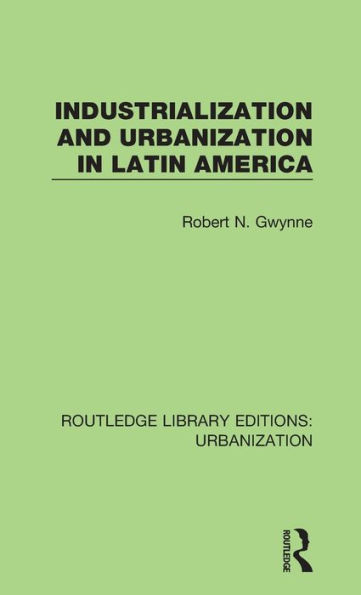 Industrialization and Urbanization Latin America