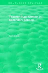 Title: Teacher-Pupil Conflict in Secondary Schools (1987), Author: Kate Cronk