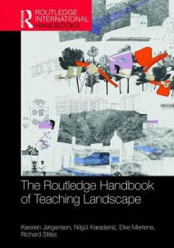 Title: The Routledge Handbook of Teaching Landscape, Author: Karsten Jørgensen