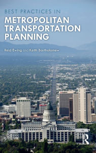 Title: Best Practices in Metropolitan Transportation Planning, Author: Reid Ewing