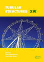 Tubular Structures XVI: Proceedings of the 16th International Symposium for Tubular Structures (ISTS 2017, 4-6 December 2017, Melbourne, Australia) / Edition 1