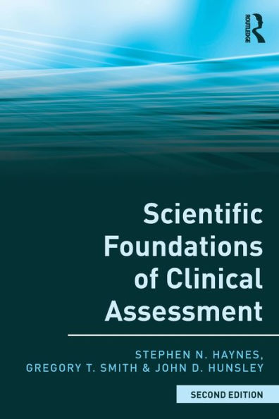Scientific Foundations of Clinical Assessment / Edition 2