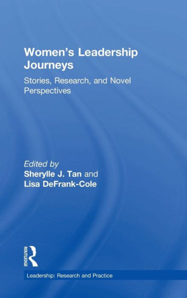 Women's Leadership Journeys: Stories, Research, and Novel Perspectives