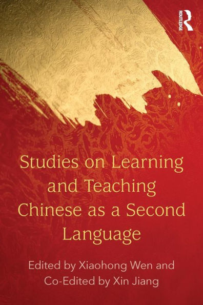 Studies on Learning and Teaching Chinese as a Second Language / Edition 1