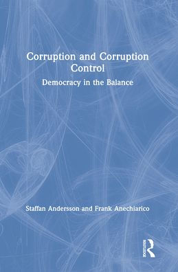 Corruption and Corruption Control: Democracy in the Balance