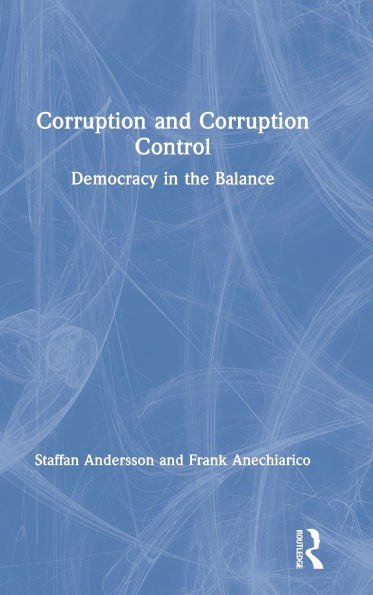Corruption and Corruption Control: Democracy in the Balance