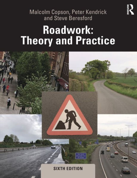 Roadwork: Theory and Practice / Edition 6