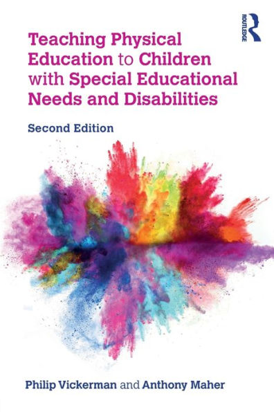 Teaching Physical Education to Children with Special Educational Needs and Disabilities / Edition 2