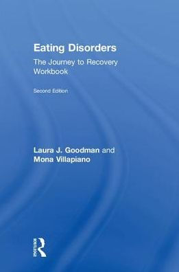 Eating Disorders: The Journey to Recovery Workbook