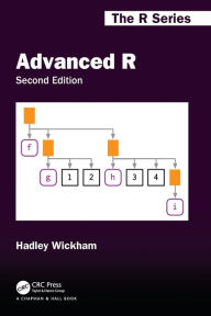 Title: Advanced R, Second Edition / Edition 2, Author: Hadley Wickham