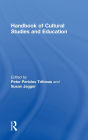 Handbook of Cultural Studies and Education