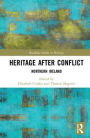 Heritage after Conflict: Northern Ireland