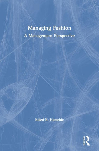 Managing Fashion: A Management Perspective