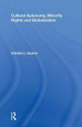 Cultural Autonomy, Minority Rights and Globalization