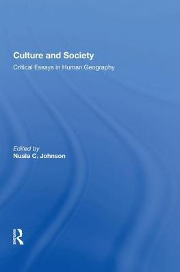 Culture and Society: Critical Essays Human Geography