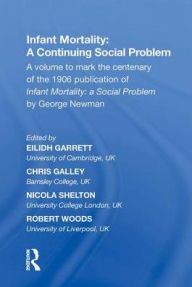 Title: Infant Mortality: A Continuing Social Problem, Author: Eilidh Garrett