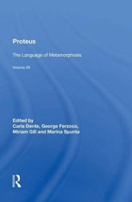 Title: Proteus: The Language of Metamorphosis, Author: George Ferzoco