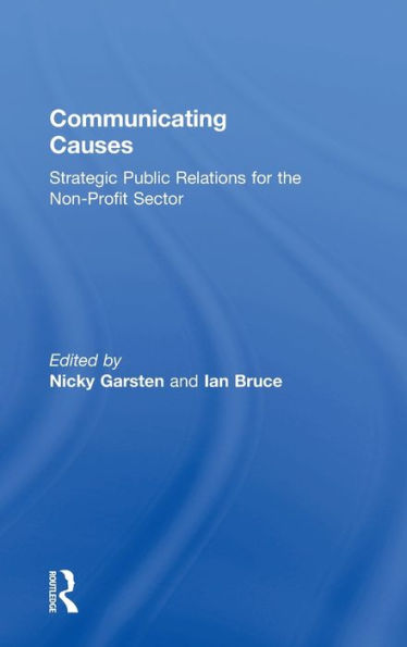 Communicating Causes: Strategic public relations for the non-profit sector