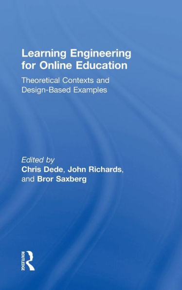 Learning Engineering for Online Education: Theoretical Contexts and Design-Based Examples